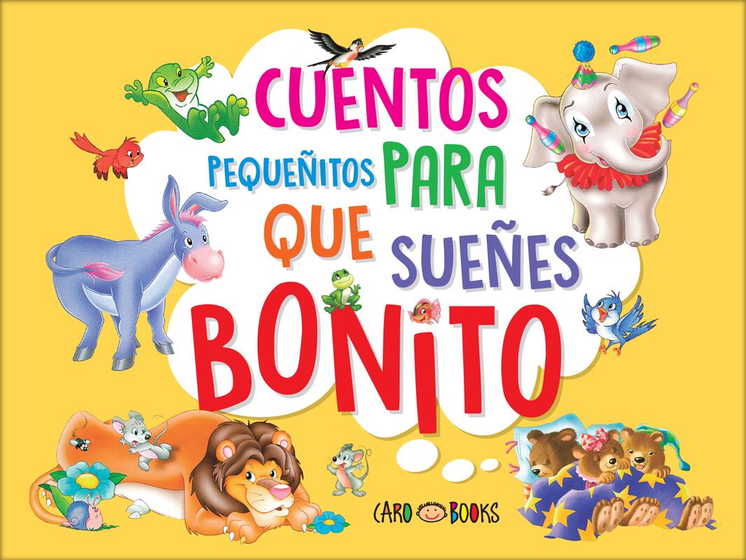 LIBRO INFANTIL CUENTOS COL. CUENTOS PEQUEÑITOS PARA QUE SUEÑES BONITO - ARTEMISA